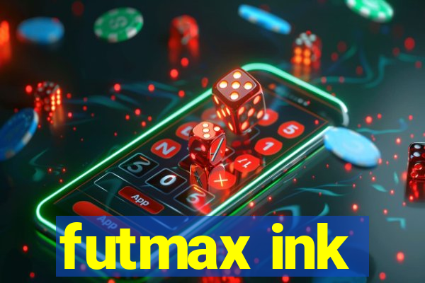 futmax ink